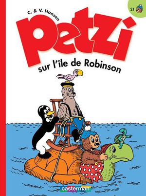 Petzi sur l'île de Robinson - Petzi (deuxième série), tome 21