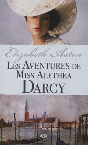 Les Aventures de miss Alethea Darcy