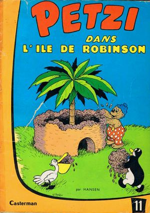 Petzi dans l'île de Robinson - Petzi (première série), tome 11
