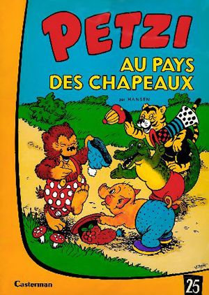 Petzi au pays des chapeaux - Petzi (première série), tome 25