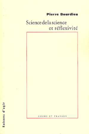 Science de la science et réflexivité