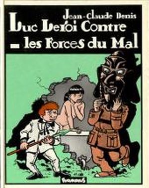 Luc Leroi Contre les Forces du Mal