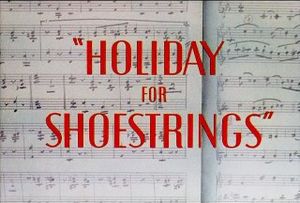 Holiday for Shoestrings