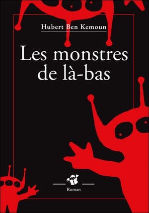 Les monstres de là-bas