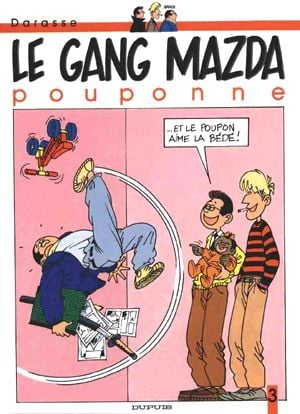 Le Gang Mazda pouponne - Le Gang Mazda, tome 3