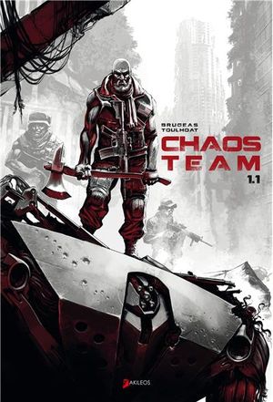 Chaos Team, tome 1.1