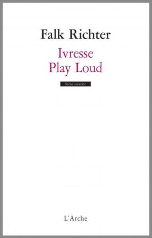 Ivresse - Play loud