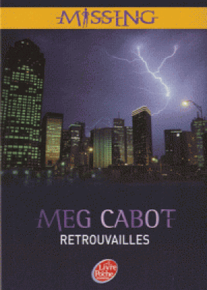 Retrouvailles - Missing, tome 5