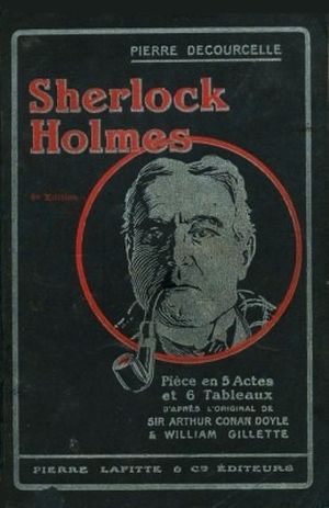 Sherlock Holmes - Drame en 5 actes et 6 tableaux
