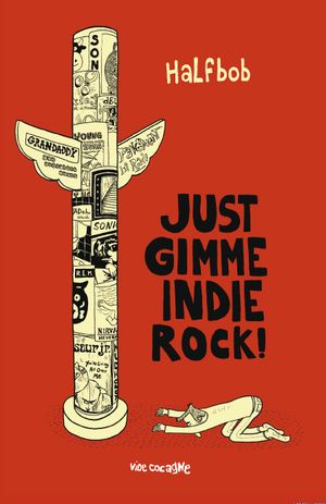 Just gimme indie rock!