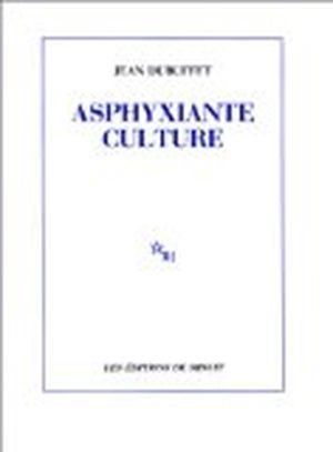 Asphyxiante culture