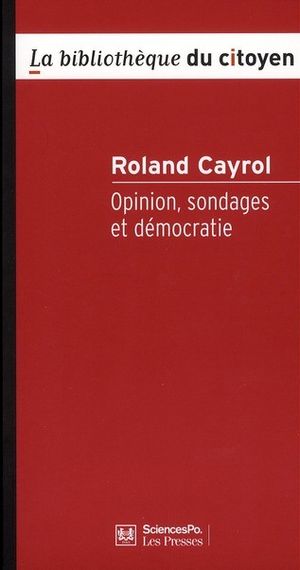 Opinion, sondages et démocratie