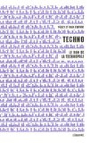 Techno : Le son de la technopole