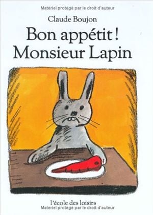 Bon appetit, Monsieur Lapin
