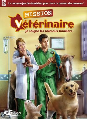 Mission Vétérinaire : Je soigne les animaux familiers