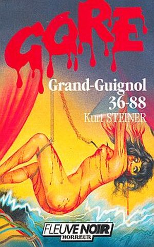 Grand-Guignol 36-88