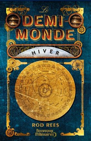 Hiver - Le Demi-Monde, tome 1
