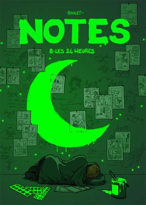 Les 24 Heures - Notes, tome 8