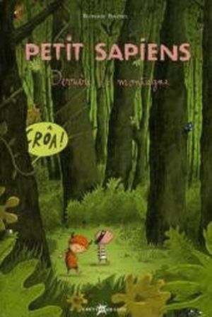 Derrière la montagne - Petit sapiens, tome 2