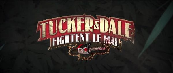 Tucker & Dale fightent le mal