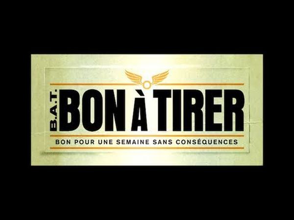 Bon à Tirer (B.A.T.)