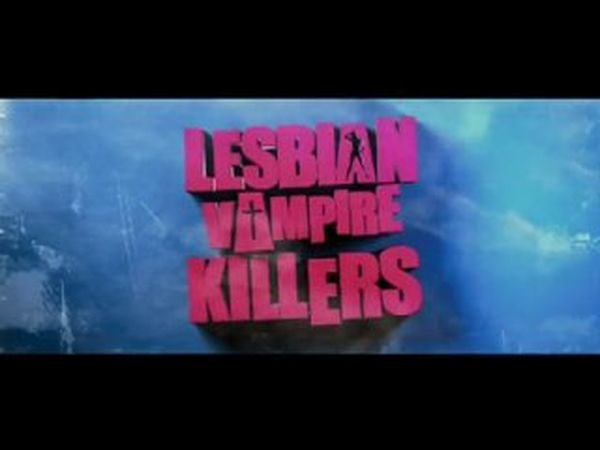 Lesbian Vampire Killers