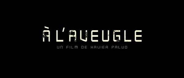 À l'aveugle