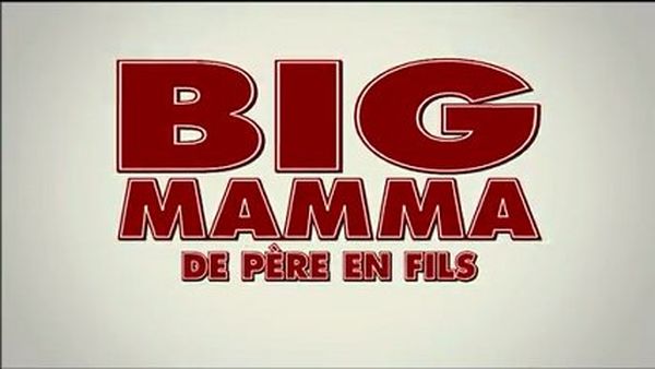 Big Mamma - De père en fils