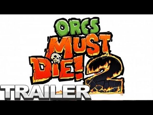 Orcs Must Die! 2