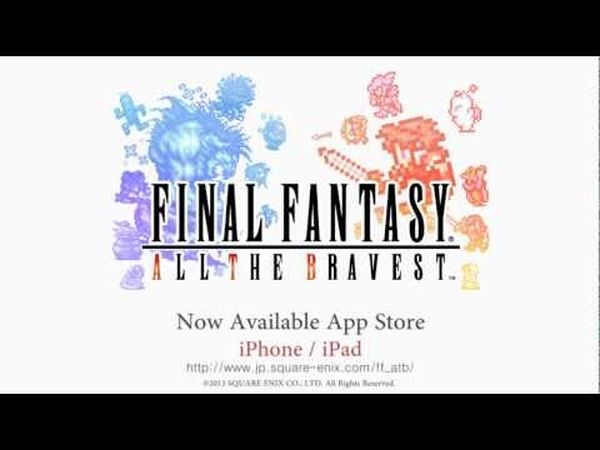 Final Fantasy: All The Bravest