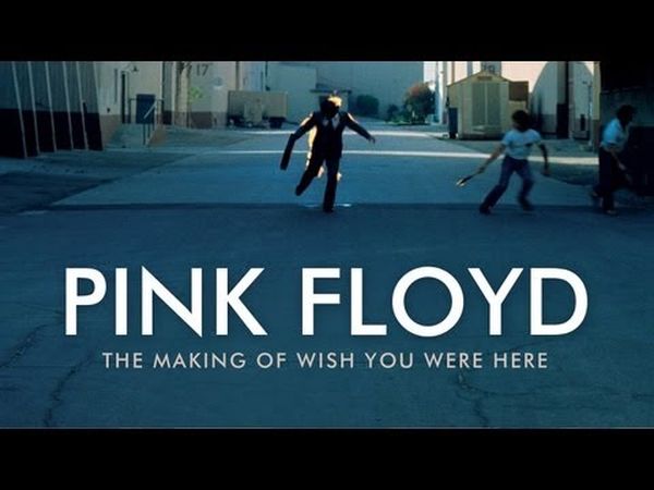 Pink Floyd: The Story of Wish You Were Here