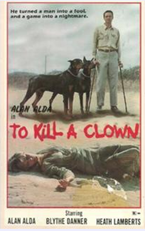 To kill a clown