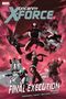 Uncanny X-Force: Final Execution, Book Two