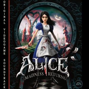 Alice: Madness Returns Theme