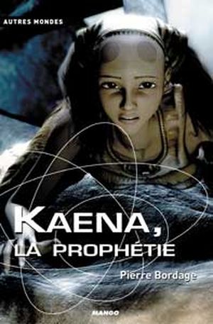 Kaena, la prophétie