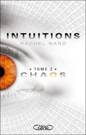Chaos - Intuitions, tome 2