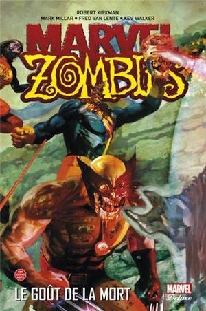 Le goût de la mort - Marvel Zombies (Marvel Deluxe), tome 2