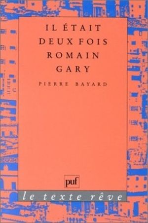 Il était deux fois Romain Gary