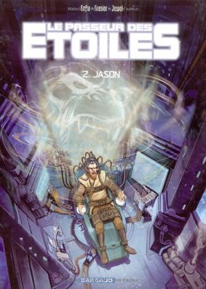 Le Passeur des étoiles - tome 2 : Jason