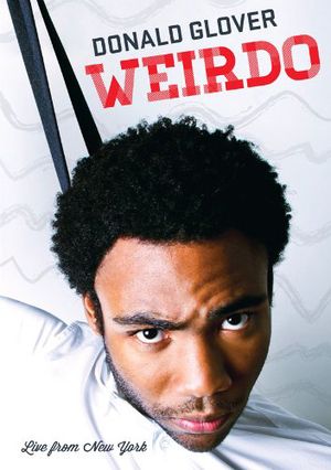 Donald Glover - Weirdo