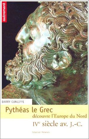 Pythéas le grec découvre l'Europe du Nord