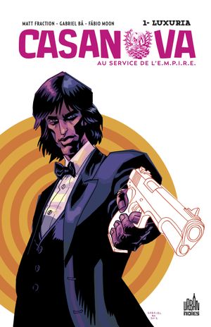 Luxuria - Casanova, au service de l’E.M.P.I.R.E, tome 1