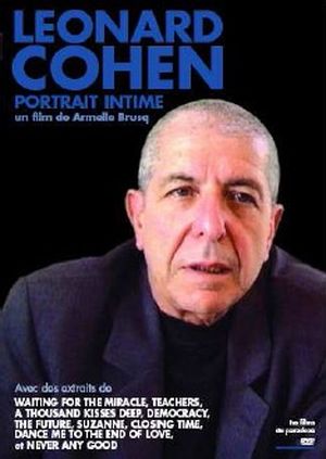 Leonard Cohen, Portrait intime