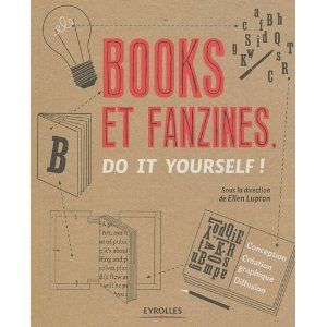 Books et fanzines : Do it yourself !