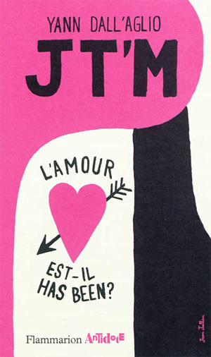Jt'm : L'amour est-il has been ?