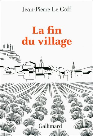 La fin du village : une histoire française