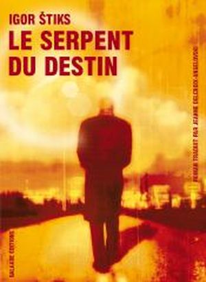 Le serpent du destin