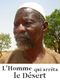 L'homme qui arrêta le désert