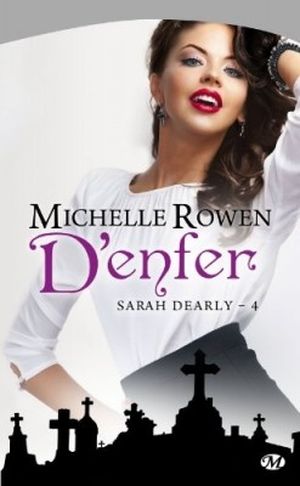 Sarah Dearly, Tome 4 : D'enfer