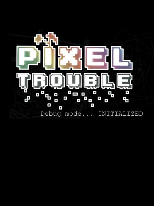 Pixel Trouble